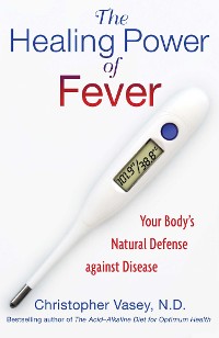 Cover Healing Power of Fever