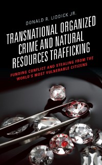 Cover Transnational Organized Crime and Natural Resources Trafficking