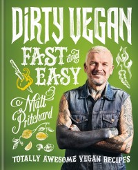 Cover Dirty Vegan Fast and Easy