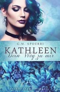 Cover Kathleen: Dein Weg zu mir