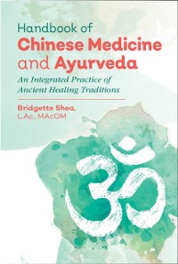 Cover Handbook of Chinese Medicine and Ayurveda