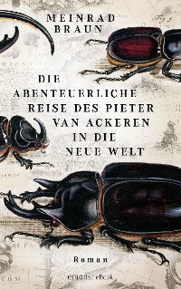 Cover Die abenteuerliche Reise des Pieter van Ackeren in die neue Welt