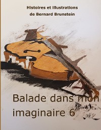 Cover Balade dans mon imaginaire 6