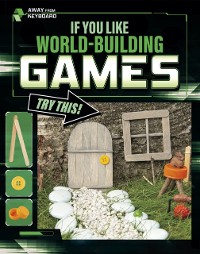 Cover If You Like World-Building Games, Try This!