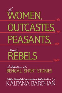 Cover Of Women, Outcastes, Peasants, and Rebels