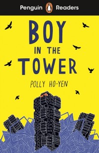 Cover Penguin Readers Level 2: Boy In The Tower (ELT Graded Reader)