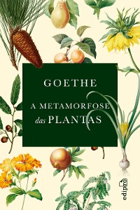 Cover A Metamorfose das Plantas