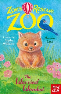 Cover Zoe's Rescue Zoo: The Worried Wombat
