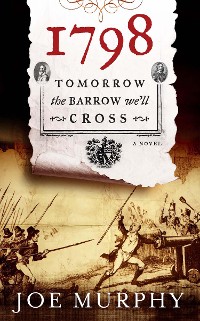 Cover 1798: Tomorrow the Barrow We'll Cross