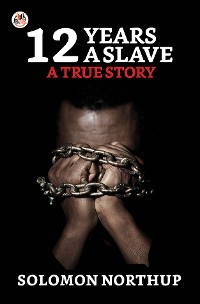 Cover 12 Years A Slave: A True Story