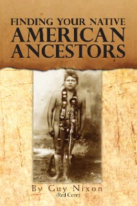 Cover Finding Your Native American Ancestors