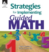 Cover Strategies for Implementing Guided Math