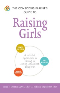 Cover Conscious Parent's Guide to Raising Girls