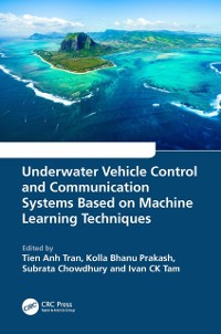 Cover Underwater Vehicle Control and Communication Systems Based on Machine Learning Techniques