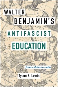 Cover Walter Benjamin's Antifascist Education