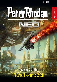 Cover Perry Rhodan Neo 299: Planet ohne Zeit