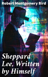 Cover Sheppard Lee, Written by Himself