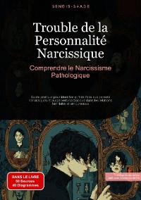 Cover Trouble de la Personnalité Narcissique: Comprendre le Narcissisme Pathologique