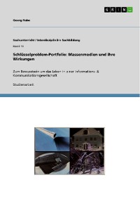 Cover Schlüsselproblem-Portfolio: Massenmedien und ihre Wirkungen