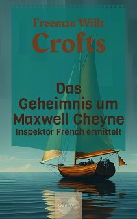 Cover Das Geheimnis um Maxwell Cheyne