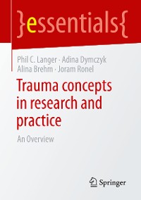 Cover Trauma concepts in research and practice