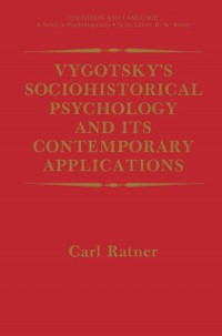 Cover Vygotsky's Sociohistorical Psychology and its Contemporary Applications