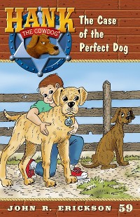 Cover The Case of the Perfect Dog