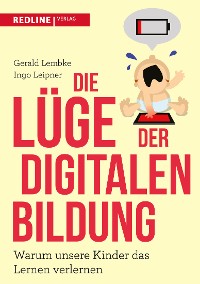 Cover Die Lüge der digitalen Bildung