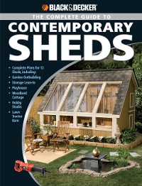 Cover Black & Decker The Complete Guide to Contemporary Sheds