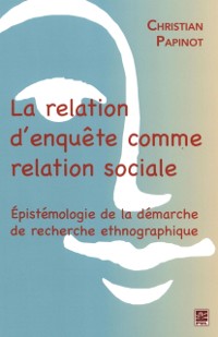 Cover La relation d''enquête comme relation sociale