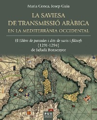 Cover La saviesa de transmissió aràbiga en la Mediterrània occidental