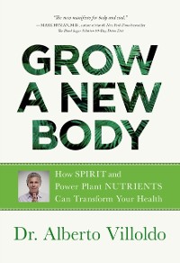 Cover Grow a New Body