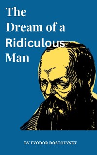 Cover The Dream of a Ridiculous Man