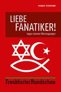 Cover Liebe Fanatiker!