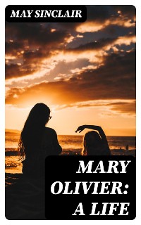 Cover Mary Olivier: a Life