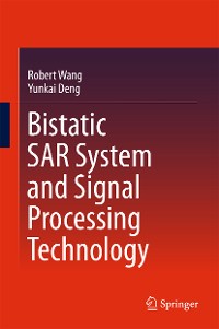 Cover Bistatic SAR System and Signal Processing Technology