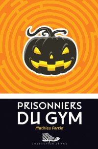 Cover Prisonniers du gym