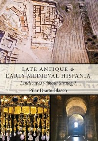 Cover Late Antique and Early Medieval Hispania