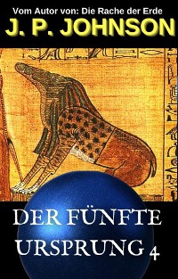 Cover DER FÜNFTE URSPRUNG 4. DER TRAUM VON AMMUT