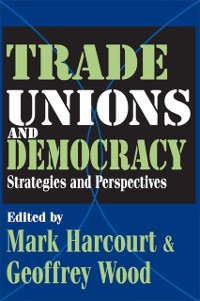 Cover Trade Unions and Democracy