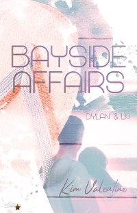 Cover Bayside Affairs: Dylan & Liv
