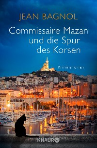 Cover Commissaire Mazan und die Spur des Korsen
