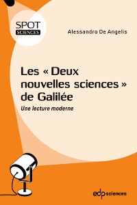 Cover Les "Deux nouvelles sciences" de Galilée