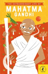 Cover Extraordinary Life of Mahatma Gandhi