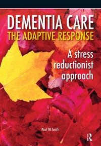Cover Dementia Care - The Adaptive Response