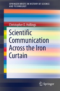 Cover Scientific Communication Across the Iron Curtain