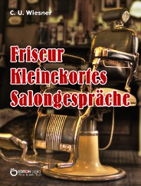 Cover Frisör Kleinekortes Salongespräche