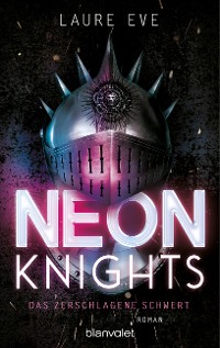 Cover Neon Knights - Das zerschlagene Schwert