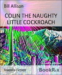 Cover COLIN THE NAUGHTY LITTLE COCKROACH