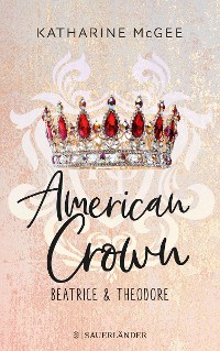 Cover American Crown – Beatrice & Theodore